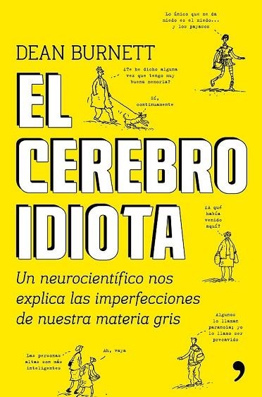 CEREBRO IDIOTA, EL | 9788499985404 | BURNETT, DEAN  | Llibreria Drac - Librería de Olot | Comprar libros en catalán y castellano online