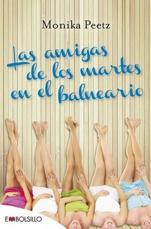 AMIGAS DE LOS MARTES EN EL BALNEARIO, LAS | 9788416087372 | PEETZ, MONIKA | Llibreria Drac - Librería de Olot | Comprar libros en catalán y castellano online
