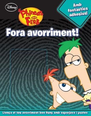 FORA AVORRIMENT (PHINEAS I FERB) | 9788415697329 | VV.AA. | Llibreria Drac - Llibreria d'Olot | Comprar llibres en català i castellà online