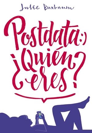 POSTDATA: ¿QUIÉN ERES? | 9788490435717 | BUXBAUM, JULIE | Llibreria Drac - Librería de Olot | Comprar libros en catalán y castellano online