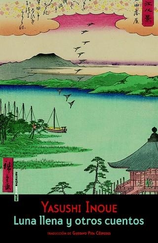 LUNA LLENA Y OTROS CUENTOS | 9788416358892 | INOUE, YASUSHI | Llibreria Drac - Llibreria d'Olot | Comprar llibres en català i castellà online
