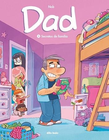 DAD 2. SECRETOS DE FAMILIA | 9788416507153 | NOB | Llibreria Drac - Librería de Olot | Comprar libros en catalán y castellano online