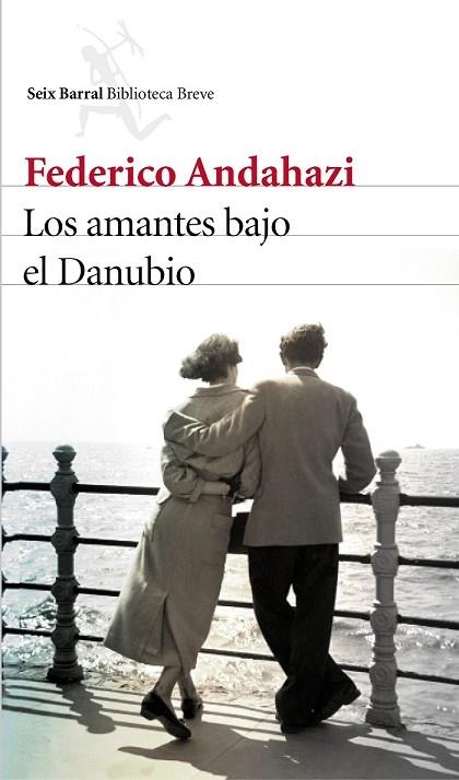 AMANTES BAJO EL DANUBIO, LOS | 9788432227424 | ANDAHAZI, FEDERICO | Llibreria Drac - Librería de Olot | Comprar libros en catalán y castellano online