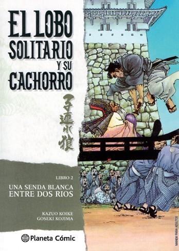 LOBO SOLITARIO Y SU CACHORRO Nº2 (NUEVA EDICIÓN) | 9788416693184 | KOIKE, KAZUO; KOJIMA, GOSEKI | Llibreria Drac - Librería de Olot | Comprar libros en catalán y castellano online