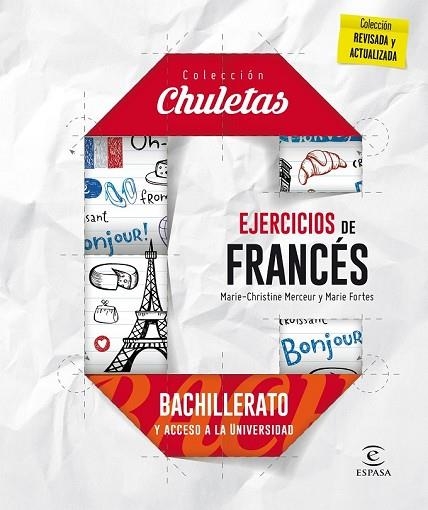 EJERCICIOS DE FRANCÉS PARA BACHILLERATO (CHULETAS) | 9788467046595 | FORTES, MARIE; MERCEUR, MARIE-CHRISTINE | Llibreria Drac - Librería de Olot | Comprar libros en catalán y castellano online