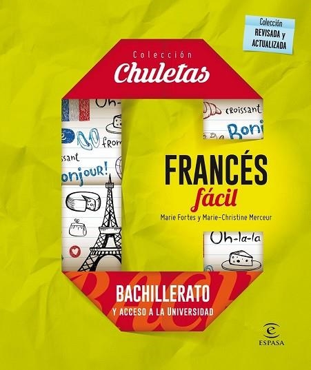 FRANCÉS FÁCIL PARA BACHILLERATO (CHULETAS) | 9788467044584 | FORTES, MARIE; MERCEUR, MARIE-CHRISTINE | Llibreria Drac - Librería de Olot | Comprar libros en catalán y castellano online