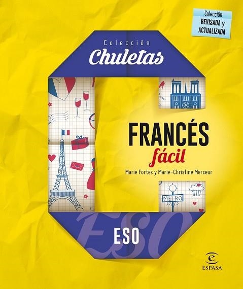 FRANCÉS FÁCIL PARA LA ESO (CHULETAS) | 9788467044430 | FORTES, MARIE; MERCEUR, MARIE-CHRISTINE | Llibreria Drac - Librería de Olot | Comprar libros en catalán y castellano online