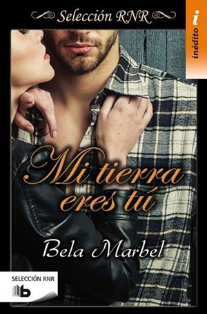 MI TIERRA ERES TU | 9788490702550 | MARBEL, BELA | Llibreria Drac - Librería de Olot | Comprar libros en catalán y castellano online