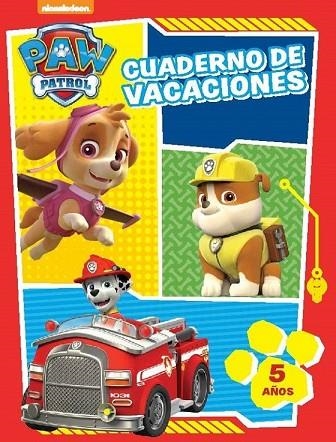 CUADERNO DE VACACIONES. 5 AÑOS | 9788437201245 | NICKELODEON | Llibreria Drac - Librería de Olot | Comprar libros en catalán y castellano online