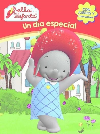 UN DÍA ESPECIAL (ELLA LA ELEFANTA. ACTIVIDADES) | 9788437201269 | AAVV | Llibreria Drac - Librería de Olot | Comprar libros en catalán y castellano online
