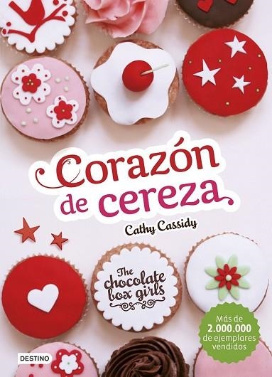 CORAZÓN DE CEREZA (THE CHOCOLATE BOX GIRLS 1) | 9788408155225 | CASSIDY, CATHY | Llibreria Drac - Llibreria d'Olot | Comprar llibres en català i castellà online