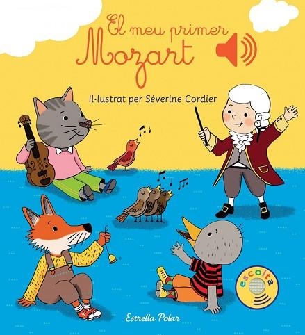 MEU PRIMER MOZART, EL | 9788416519590 | CORDIER, SEVERINE | Llibreria Drac - Llibreria d'Olot | Comprar llibres en català i castellà online