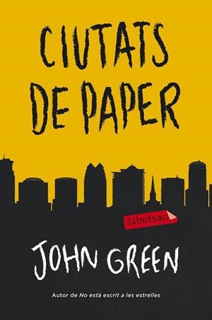 CIUTATS DE PAPER | 9788499309880 | GREEN, JOHN | Llibreria Drac - Librería de Olot | Comprar libros en catalán y castellano online