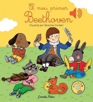 MEU PRIMER BEETHOVEN, EL (LLIBRE SONOR) | 9788416519606 | CORDIER, SEVERINE | Llibreria Drac - Llibreria d'Olot | Comprar llibres en català i castellà online