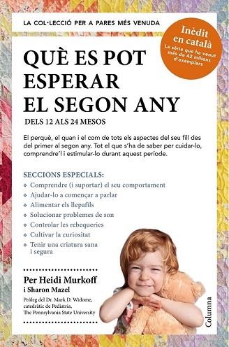 QUÈ ES POT ESPERAR EL SEGON ANY | 9788466418256 | MURKOFF, HEIDI; MAZEL, SHARON | Llibreria Drac - Librería de Olot | Comprar libros en catalán y castellano online