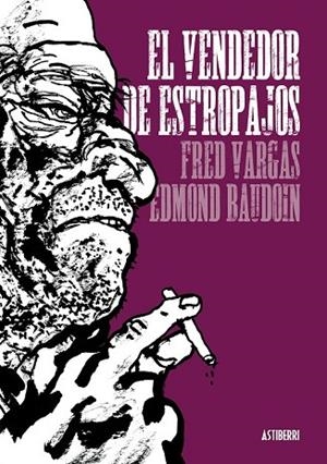 VENDEDOR DE ESTROPAJOS, EL | 9788415163039 | VARGAS, FRED; BAUDOIN, EDMOND | Llibreria Drac - Llibreria d'Olot | Comprar llibres en català i castellà online