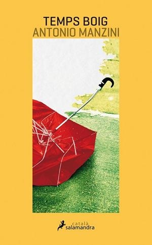 TEMPS BOIG | 9788416310173 | MANZINI, ANTONIO | Llibreria Drac - Librería de Olot | Comprar libros en catalán y castellano online