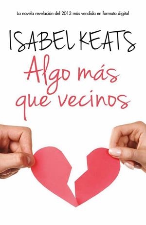 ALGO MAS QUE VECINOS | 9788468728292 | KEATS, ISABEL | Llibreria Drac - Llibreria d'Olot | Comprar llibres en català i castellà online