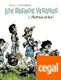RUMBO AL SUR. LOS BUENOS VERANOS Nº1 | 9788467922615 | ZIDROU; LAFEBRE, JORDI | Llibreria Drac - Librería de Olot | Comprar libros en catalán y castellano online