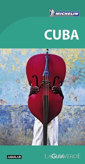 CUBA 2016 (LA GUÍA VERDE MICHELIN) | 9788403515420 | MICHELIN | Llibreria Drac - Librería de Olot | Comprar libros en catalán y castellano online