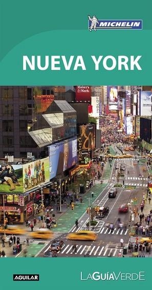 NUEVA YORK 2016 (LA GUÍA VERDE MICHELIN) | 9788403515390 | MICHELIN | Llibreria Drac - Librería de Olot | Comprar libros en catalán y castellano online