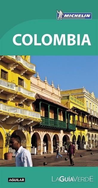 COLOMBIA 2016 (LA GUÍA VERDE MICHELIN) | 9788403515413 | MICHELIN | Llibreria Drac - Librería de Olot | Comprar libros en catalán y castellano online