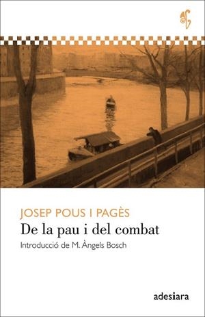 DE LA PAU I DEL COMBAT (DE COR A PENSA 10) | 9788494384400 | POUS I PAGÈS, JOSEP | Llibreria Drac - Llibreria d'Olot | Comprar llibres en català i castellà online