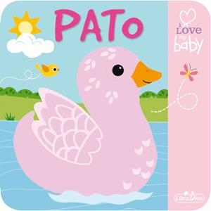 PATO I LOVE BABY  (LIBRO DE BAÑO) | 9788416377756 | AA.DD. | Llibreria Drac - Librería de Olot | Comprar libros en catalán y castellano online