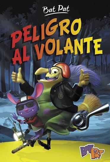 PELIGRO AL VOLANTE (BAT PAT 1) | 9788490435885 | PAVANELLO, ROBERTO | Llibreria Drac - Librería de Olot | Comprar libros en catalán y castellano online