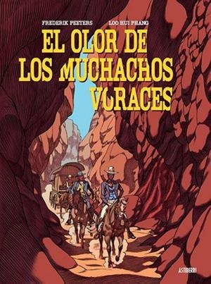 OLOR DE LOS MUCHACHOS VORACES, EL | 9788416251599 | PEETERS, FREDERIK ; HUI PHANG, LOO | Llibreria Drac - Librería de Olot | Comprar libros en catalán y castellano online