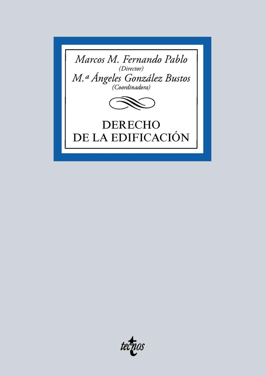 DERECHO DE LA EDIFICACIÓN Y RENOVACIÓN URBANA | 9788430968718 | FERNANDO, MARCOS M.; GONZÁLEZ, Mª ÁNGELES; FERNÁNDEZ, DIONISIO; Y OTROS | Llibreria Drac - Librería de Olot | Comprar libros en catalán y castellano online
