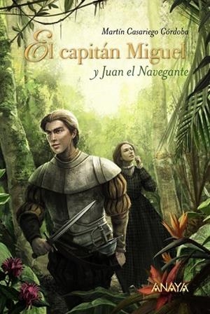 CAPITÁN MIGUEL Y JUAN EL NAVEGANTE, EL | 9788469808375 | CASARIEGO, MARTÍN | Llibreria Drac - Librería de Olot | Comprar libros en catalán y castellano online