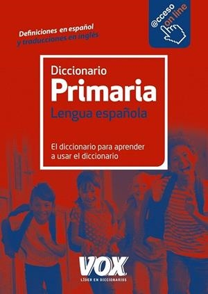 DICCIONARIO DE PRIMARIA | 9788499742106 | LAROUSSE EDITORIAL | Llibreria Drac - Llibreria d'Olot | Comprar llibres en català i castellà online