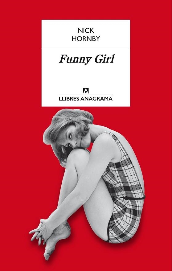 FUNNY GIRL | 9788433915351 | HORNBY, NICK  | Llibreria Drac - Librería de Olot | Comprar libros en catalán y castellano online