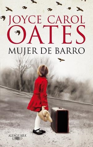 MUJER DE BARRO | 9788420414577 | OATES, JOYCE CAROL | Llibreria Drac - Llibreria d'Olot | Comprar llibres en català i castellà online