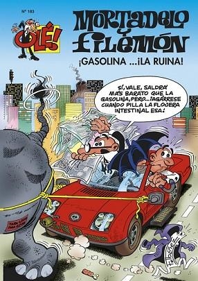 GASOLINA... LA RUINA (MORTADELO Y FILEMON) | 9788466609159 | IBÁÑEZ TALAVERA, FRANCISCO | Llibreria Drac - Llibreria d'Olot | Comprar llibres en català i castellà online