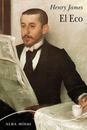 ECO, EL | 9788490651674 | JAMES, HENRY | Llibreria Drac - Llibreria d'Olot | Comprar llibres en català i castellà online