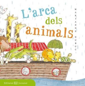 ARCA DELS ANIMALS, L' | 9788426143518 | DUBUC, MARIANNE | Llibreria Drac - Librería de Olot | Comprar libros en catalán y castellano online