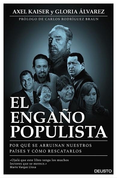 ENGAÑO POPULISTA, EL | 9788423425372 | BARENTS-VON HOHENHAGEN, AXEL KAISER ; ÁLVAREZ, GLORIA | Llibreria Drac - Librería de Olot | Comprar libros en catalán y castellano online