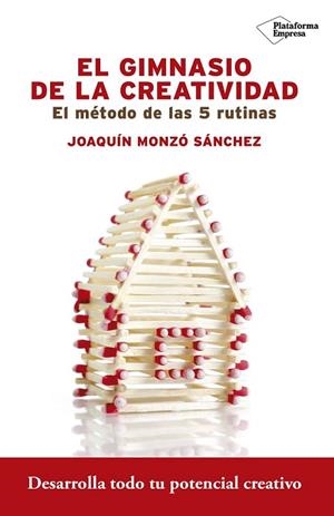 GIMNASIO DE LA CREATIVIDAD, EL | 9788416620715 | MONZÓ, JOAQUÍN | Llibreria Drac - Llibreria d'Olot | Comprar llibres en català i castellà online