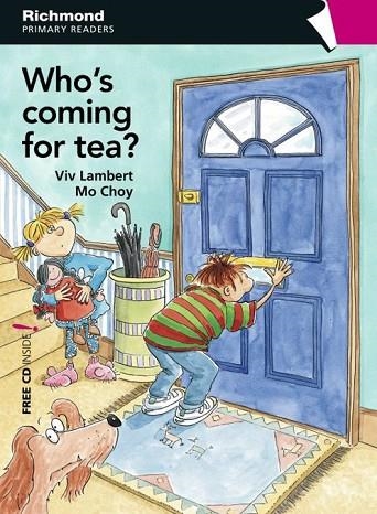 WHO'S COMING FOR TEA? (RPR LEVEL 3) | 9788466811507 | VVAA | Llibreria Drac - Librería de Olot | Comprar libros en catalán y castellano online