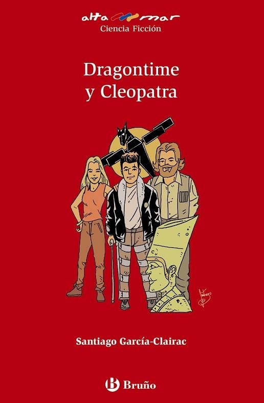 DRAGONTIME Y CLEOPATRA | 9788469604779 | GARCÍA-CLAIRAC, SANTIAGO | Llibreria Drac - Librería de Olot | Comprar libros en catalán y castellano online