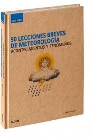 GUÍA BREVE. 50 LECCIONES BREVES DE METEOROLOGÍA | 9788498019049 | SCAIFE, ADAM A. | Llibreria Drac - Librería de Olot | Comprar libros en catalán y castellano online