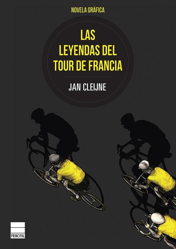 LEYENDAS DEL TOUR DE FRANCIA, LAS | 9788416223497 | CLEIJNE, JAN | Llibreria Drac - Librería de Olot | Comprar libros en catalán y castellano online