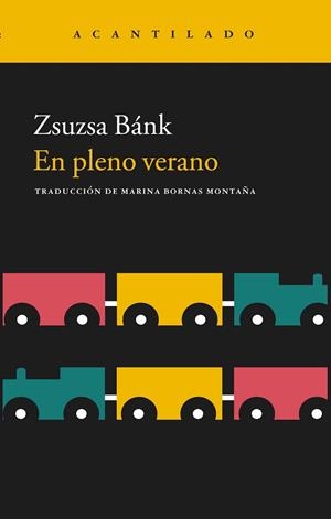 EN PLENO VERANO | 9788416748020 | BANK, ZSUZSA | Llibreria Drac - Librería de Olot | Comprar libros en catalán y castellano online