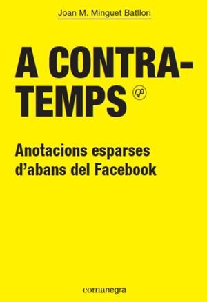 A CONTRATEMPS | 9788416605286 | MINGUET, JOAN M. | Llibreria Drac - Llibreria d'Olot | Comprar llibres en català i castellà online