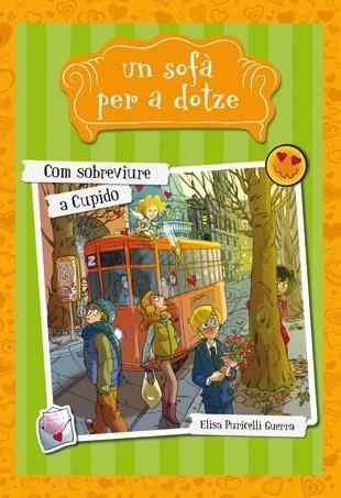 COM SOBREVIURE A CUPIDO (UN SOFA PER A DOTZE 5) | 9788424657949 | PURICELLI, ELISA | Llibreria Drac - Llibreria d'Olot | Comprar llibres en català i castellà online
