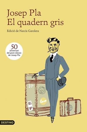 QUADERN GRIS, EL | 9788497102636 | PLA, JOSEP | Llibreria Drac - Librería de Olot | Comprar libros en catalán y castellano online