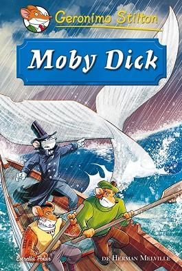 MOBY DICK | 9788416520466 | STILTON, GERONIMO | Llibreria Drac - Llibreria d'Olot | Comprar llibres en català i castellà online