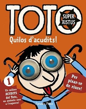 TOTO SUPERXISTUS. QUILOS D'ACUDITS | 9788416522279 | BLOCH, SERGE | Llibreria Drac - Librería de Olot | Comprar libros en catalán y castellano online